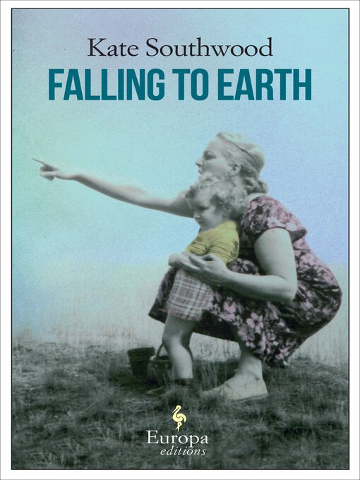 Title details for Falling to Earth by Kate Southwood - Wait list